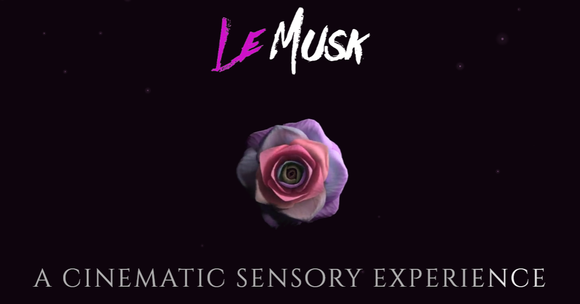 LeMusk – a cinematic sensory experience